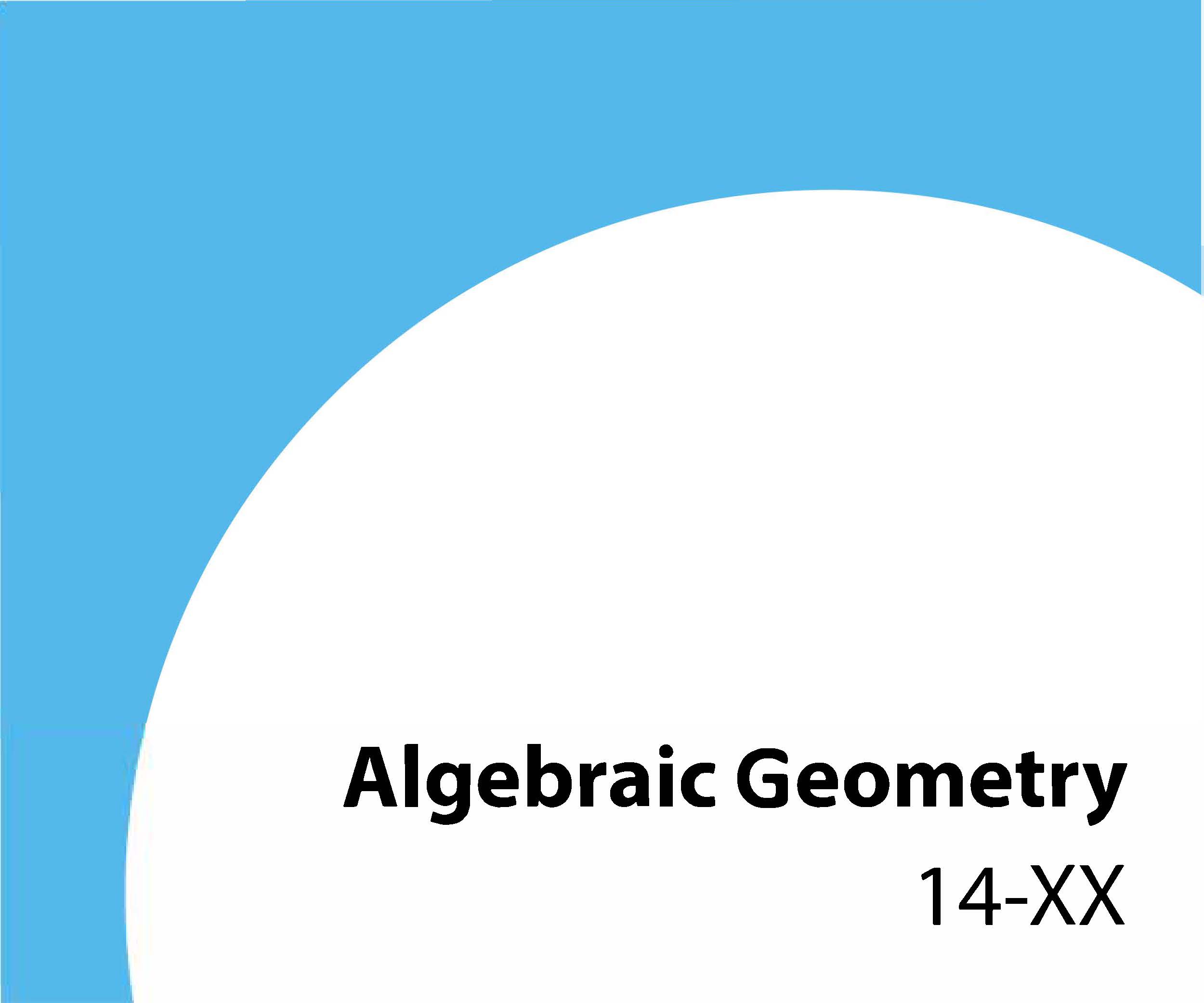 14-xx Algebraic geometry