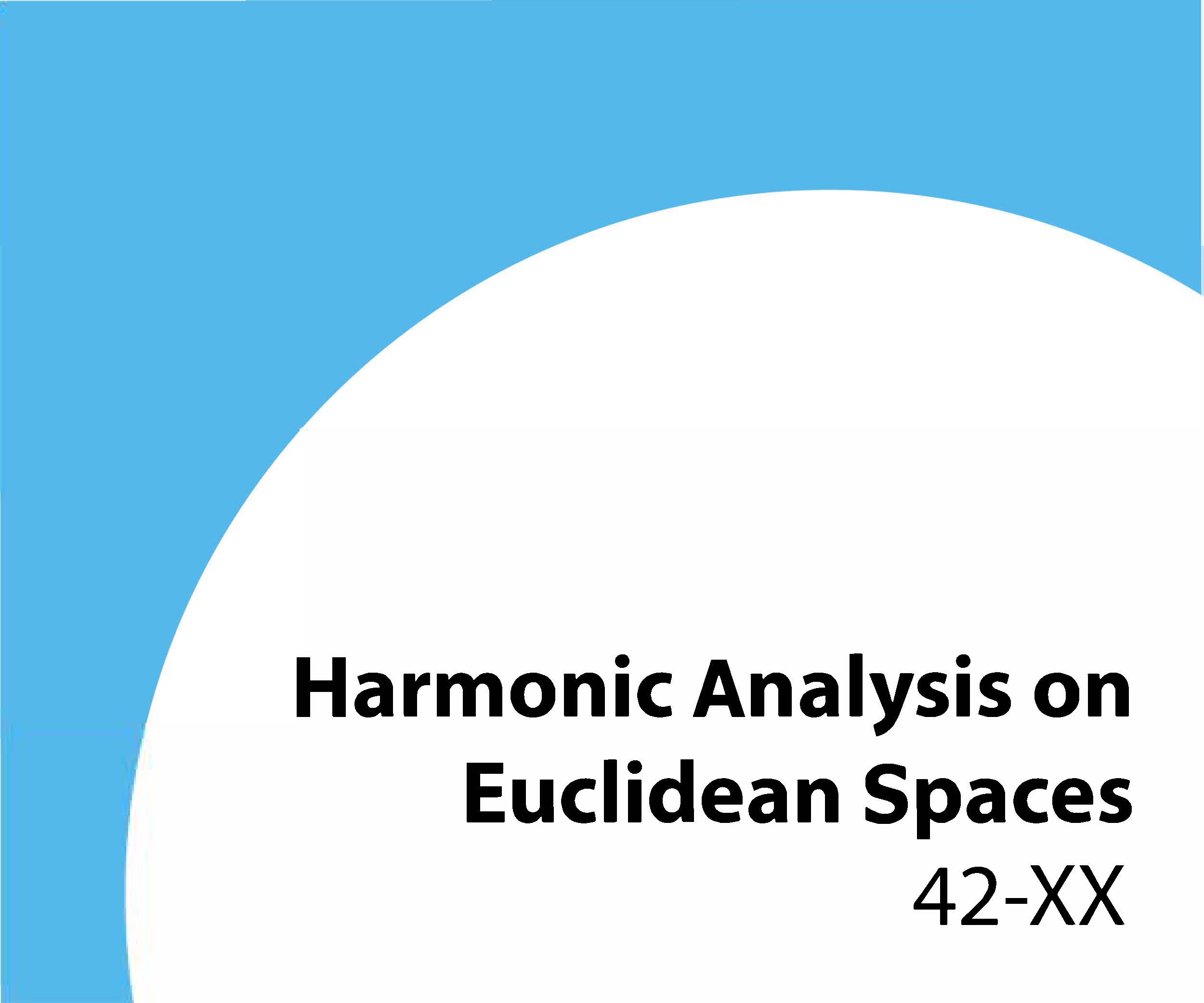 42-xx Harmonic analysis on Euclidean spaces