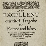 Shakespeare, William. An excellent conceited tragedie of Romeo and Iuliet.  London: John Danter, 1597. - opens in new tab