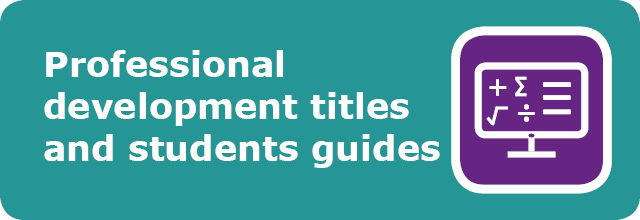 Professional development titles and students guides