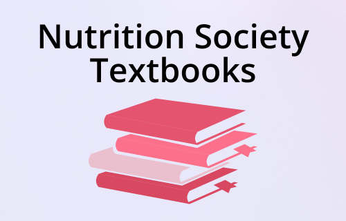 Click to explore the Nutrition Society textbooks
