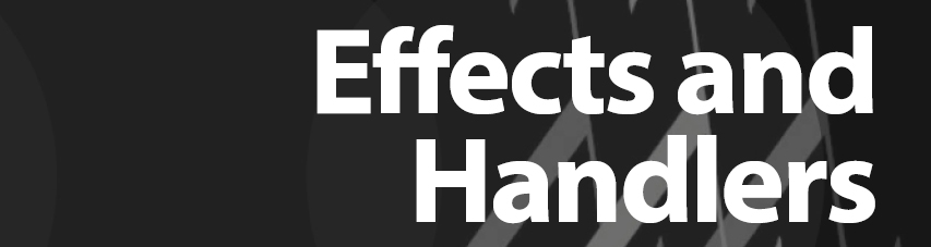 Effects and Handlers