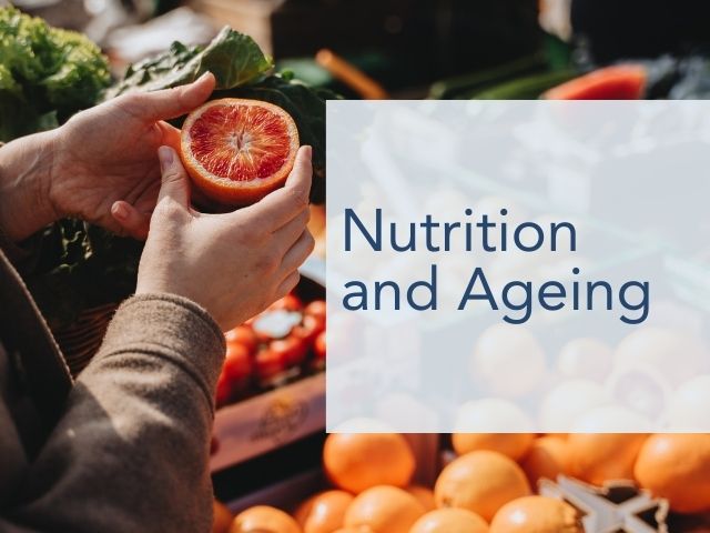 Nutrition and Ageing