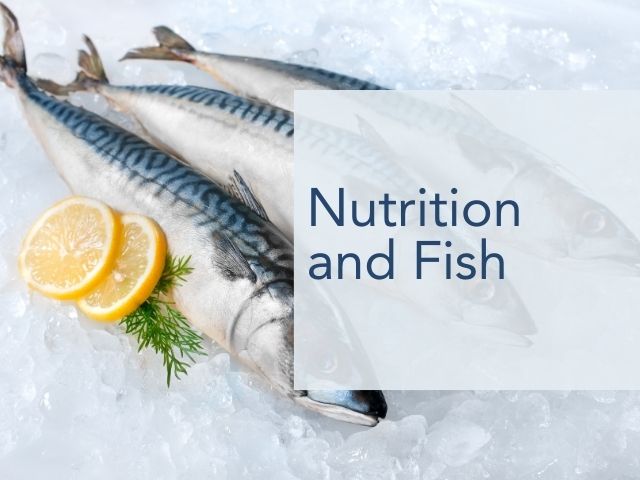 Nutrition and Fish