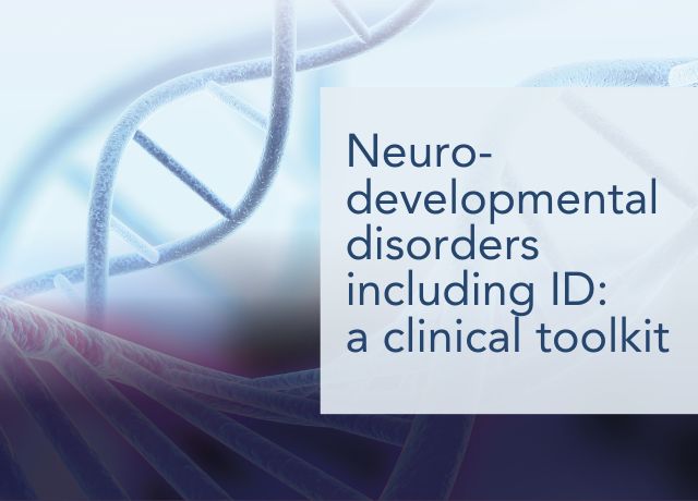 Neurodevelopmental disorders including ID: a Clinical Toolkit