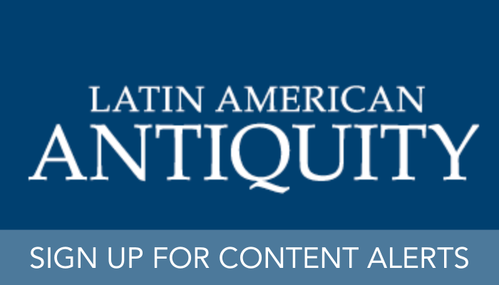 Latin American Antiquity LAQ content alerts banner