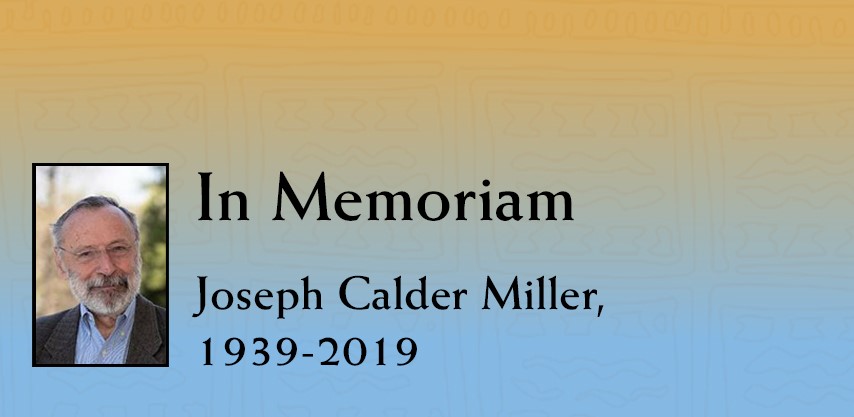 Joseph Calder Miller In Memoriam
