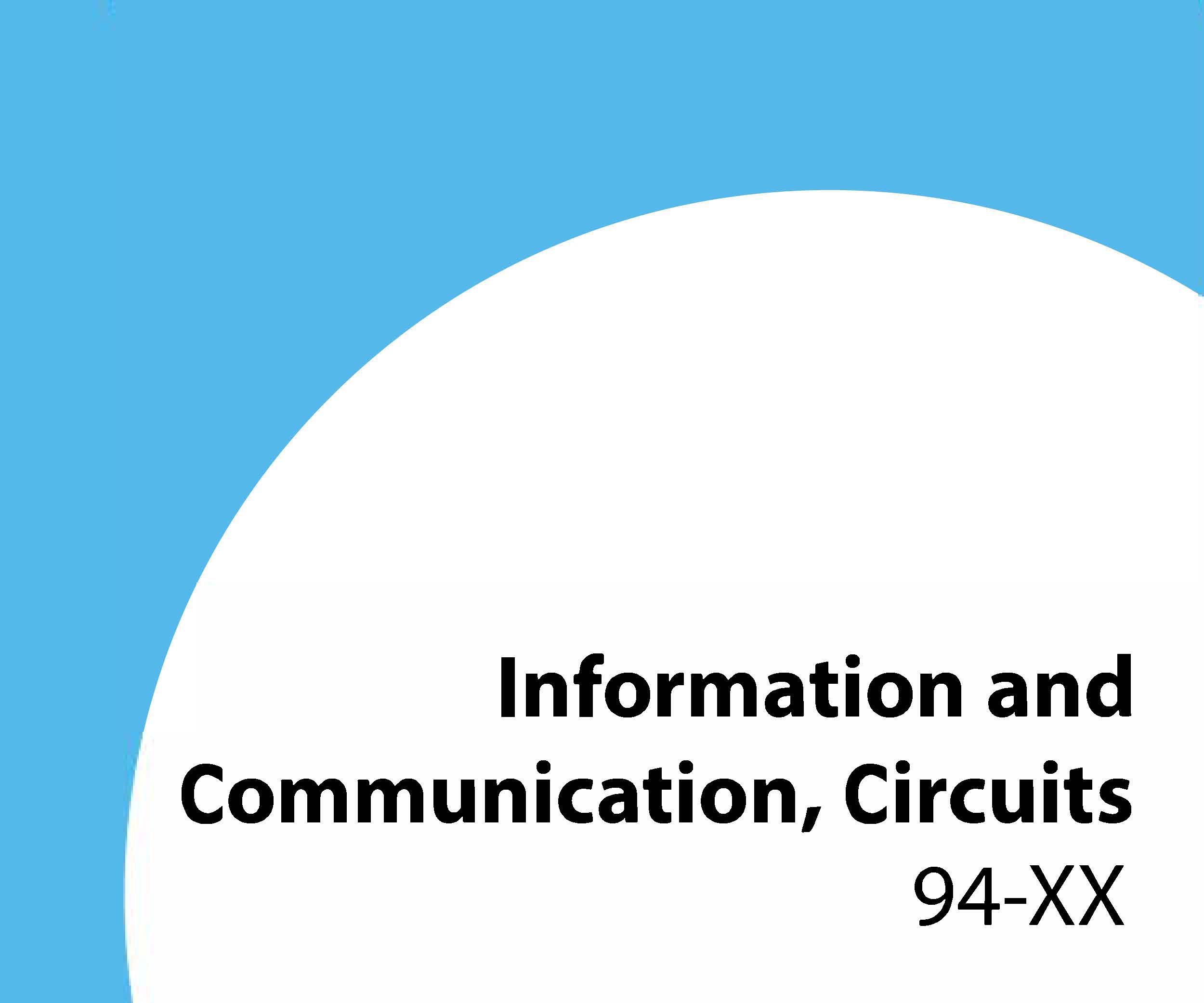 94-xx Information and communication, circuits