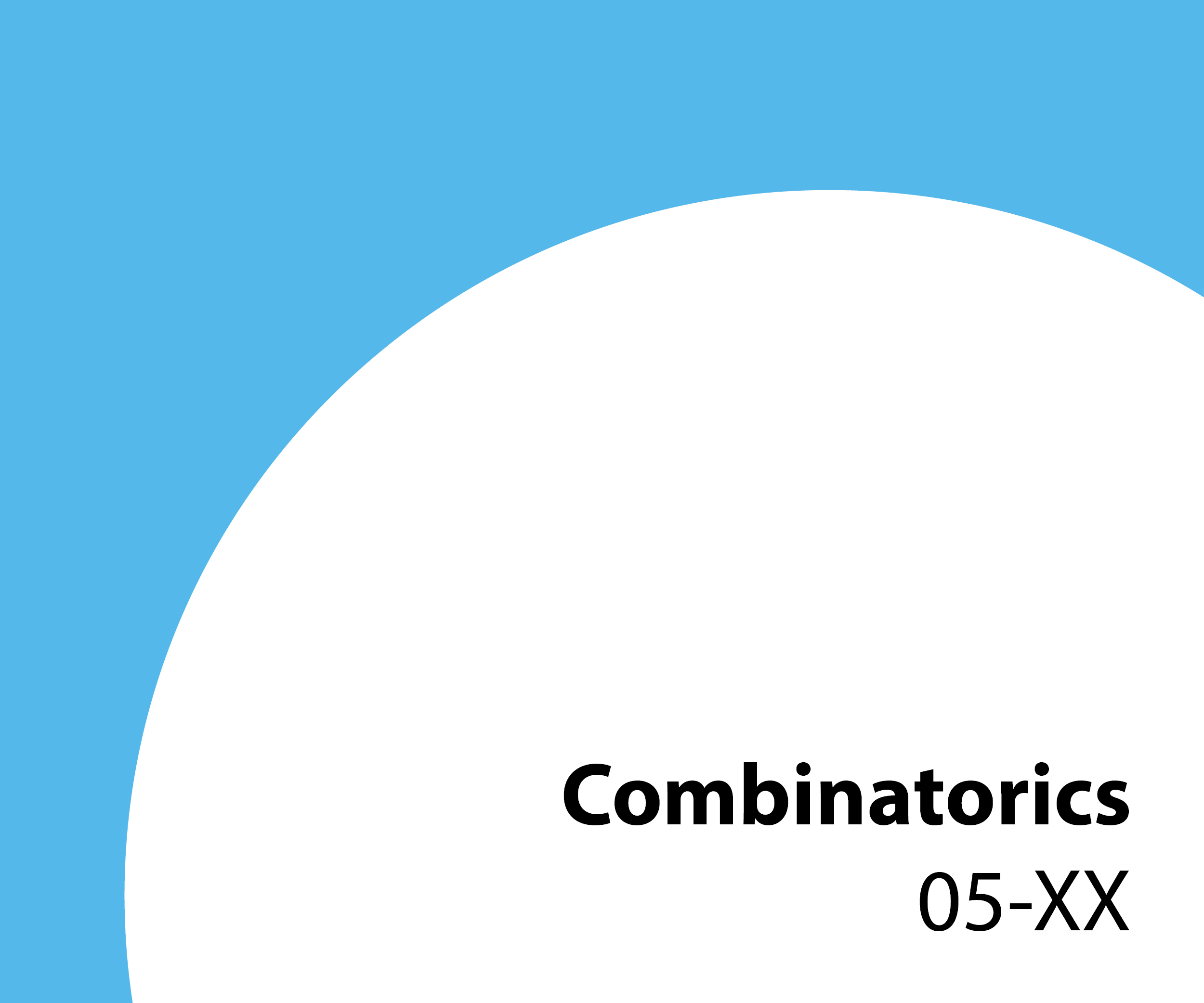 05-xx Combinatorics