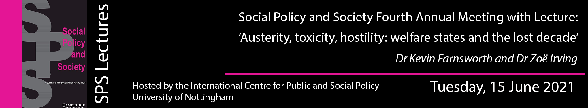 Social Policy and Society fourth annual lecture on Austerity, toxicity, hostility: welfare states and the lost decade