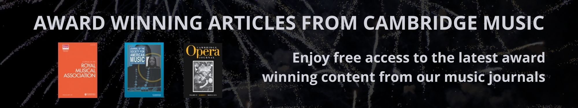 Enjoy free access to the latest award winning articles from Cambridge Music journals