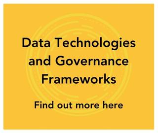 Data Technologies and Governance Frameworks 