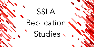 SSLA Replication Studies