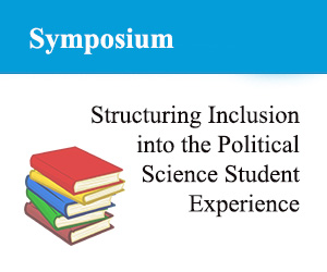 Structuring Inclusion into the Political Science Student Experience