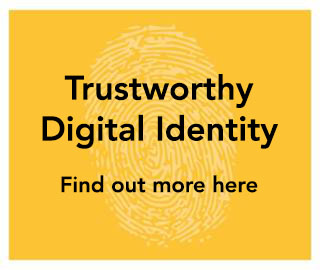 Trustworthy Digital Identity