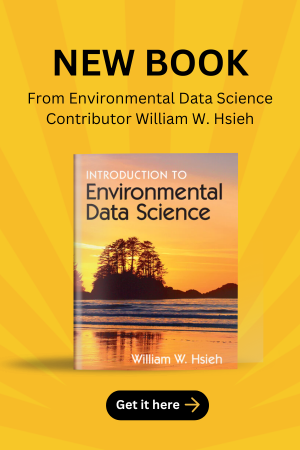 Introduction to Environmental Data Science by William W. Hsieh