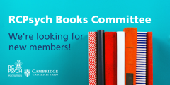 RCPsych Books Committee -  Looking for New Members