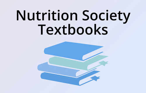 Click to explore The Nutrition Society Textbooks