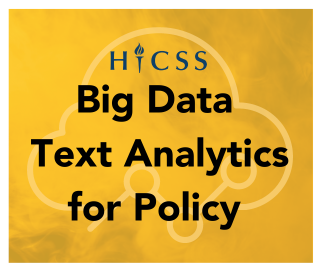 Big Data Text Analytics for Policy