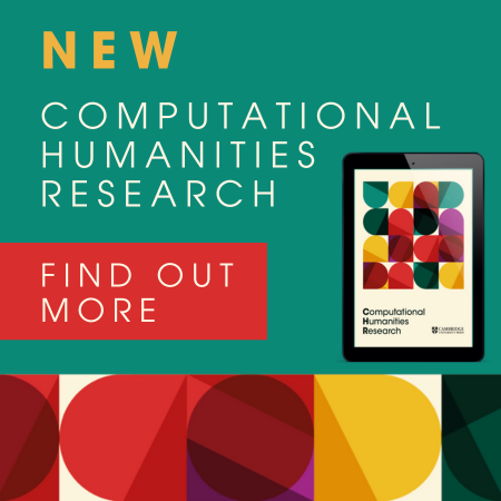 Green background with Bauhaus-style coloured footer, a tablet image displaying the front cover of CHR, and text that says Computational Humanities Research, New to Cambridge, Find out more.