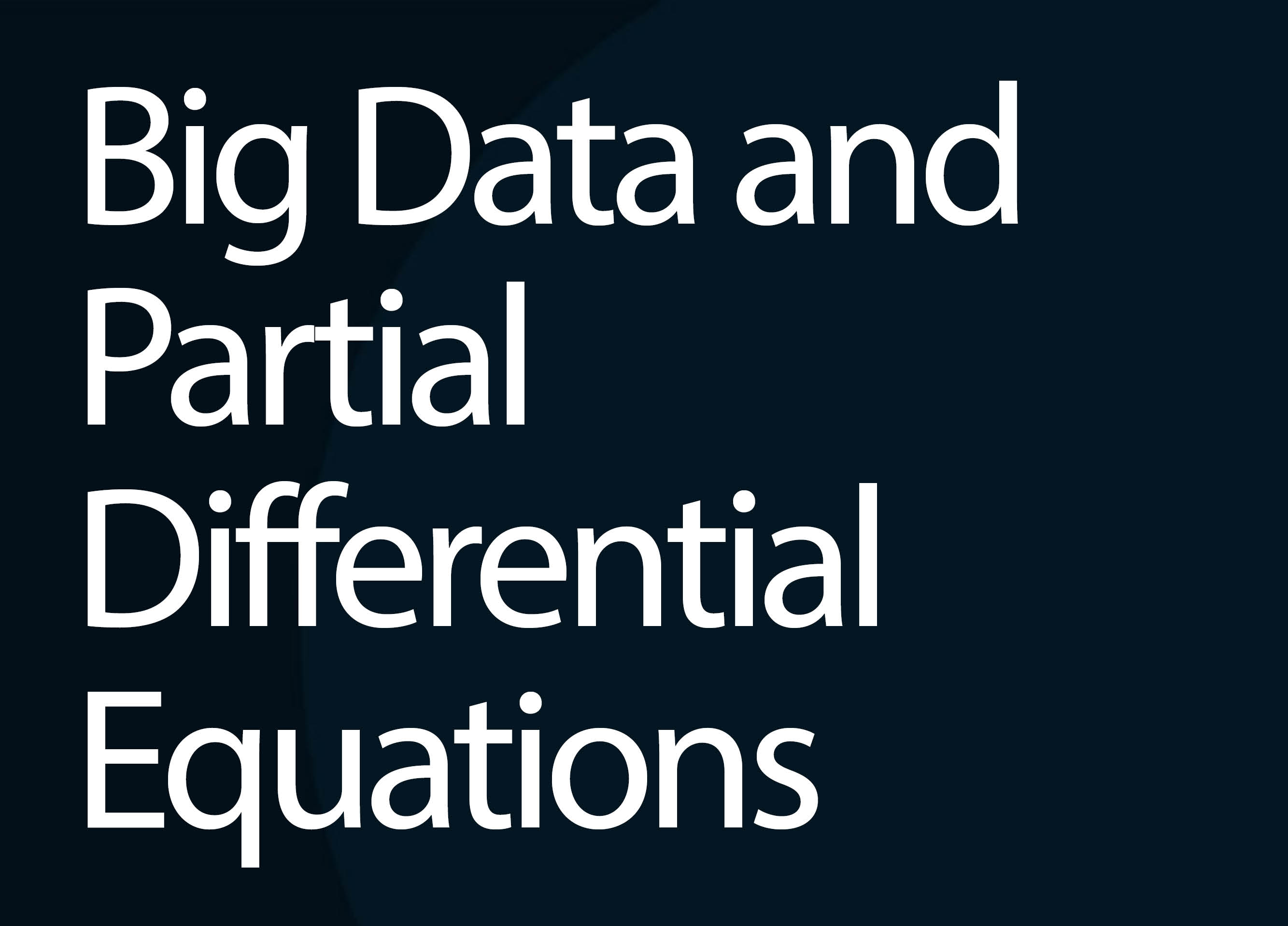 Special issue: Big Data and Partial Differential Equations