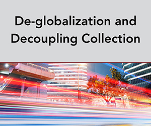 De-globalization and Decoupling Collection