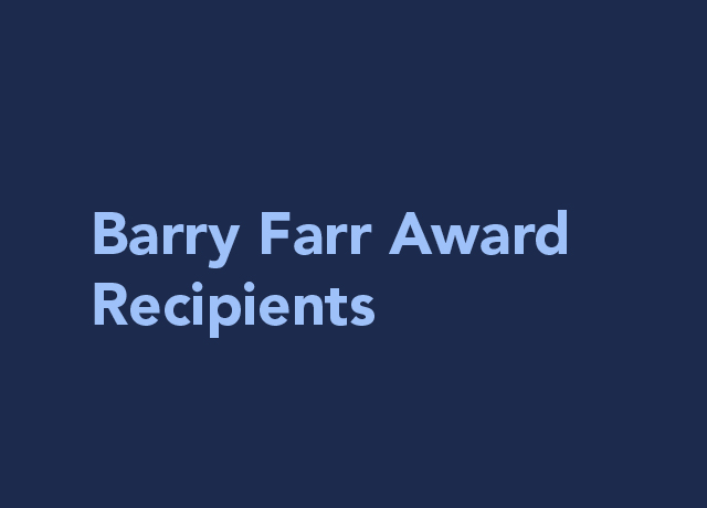 Barry Farr Award Recipients