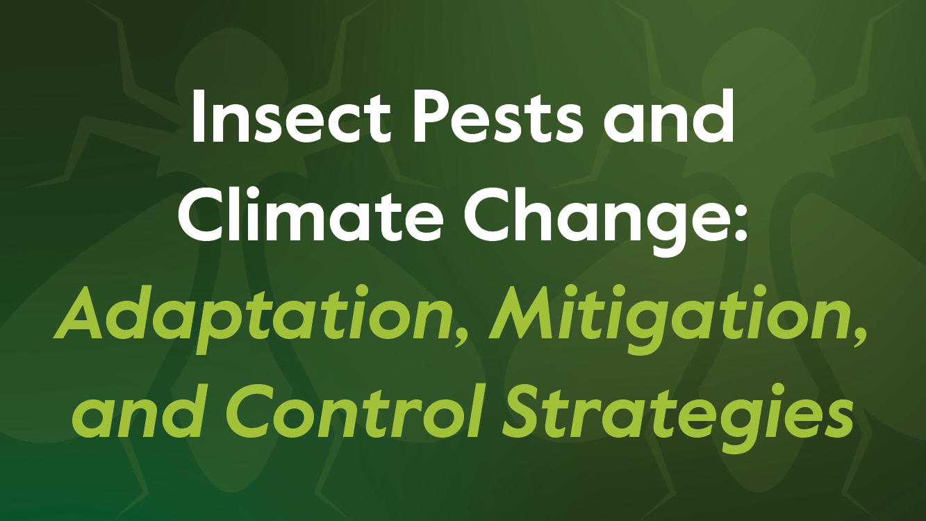 Insect Pests and Climate Change: Adaptation, Mitigation, and Control Strategies 