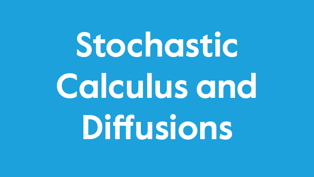 April 2024 Collection: Stochastic Calculus and Diffusions